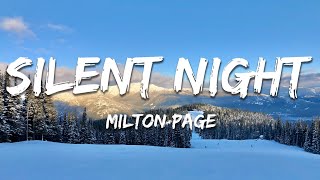 Milton Page - Silent Night (Lyrics)