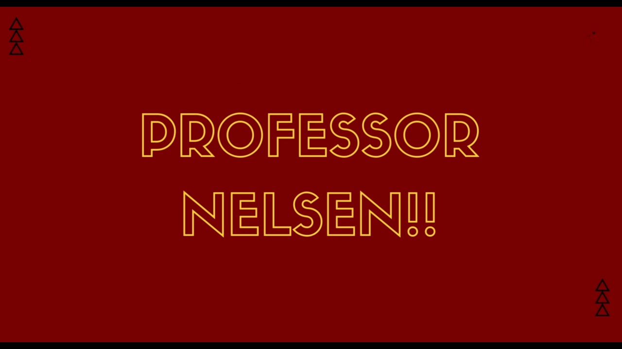 Episode 4: Meet Professor Nelsen!