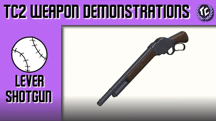 TC2 Weapon Demonstration: Lever Shotgun.