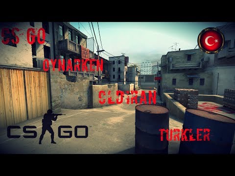 CS:GO OYNARKEN ÇILDIRAN TÜRK OYUNCULAR