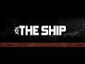 МОРСКОЕ ПРИКЛЮЧЕНИЕ - The Ship