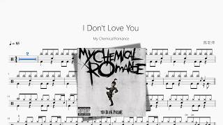 I Don't Love You – My Chemical Romance | Drum Sheet Music