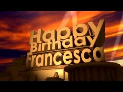 Happy Birthday Francesca