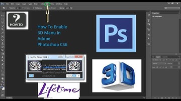 How To Enable 3D Menu In Adobe Photoshop CS6