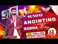 Sunday anointing sabha       apostle rajesh ray minister 120323