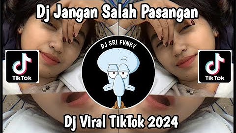 DJ JANGAN SALAH PASANGAN BY YOGI SJ RMX || DJ VIRAL TIKTOK 2024 YANG KALIAN CARI