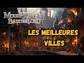 Mount and blade 2  top 5 des meilleures cits