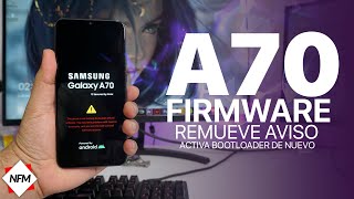 como instalar software de Galaxy A70 (Firmware) quita aviso bootloader 2023