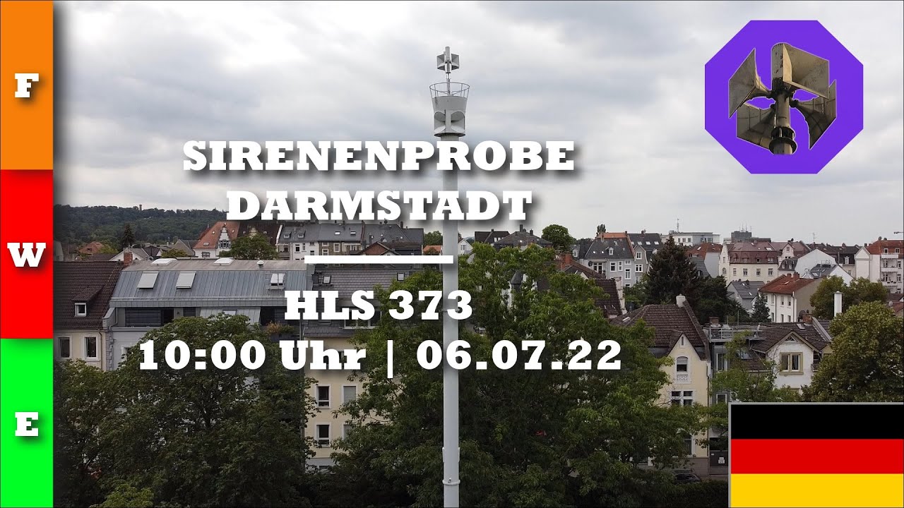 Sirenenprobe Darmstadt | HLS 373 | 06.07.22 | Feueralarm / Warnung / Entwarnung