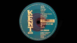 Lou Johnson - You Better Let Him Go
