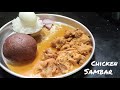 Homemade Chicken Sambar | Easy &amp; Delicious Recipe