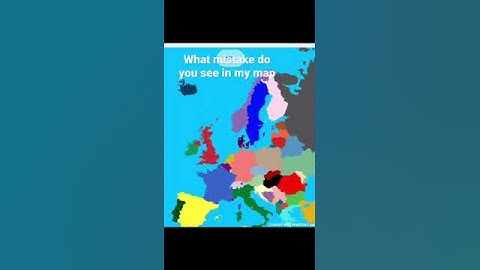 What mistake do you see in my map Europe