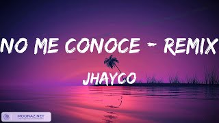 Jhayco - No Me Conoce - Remix ( Video Letras)