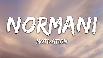 Normani - Motivation (Lyrics)