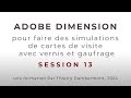 Session 13   4kes   adobe dimension 2024 simulation 3d de cartes de visite avec vernis et gaufrage