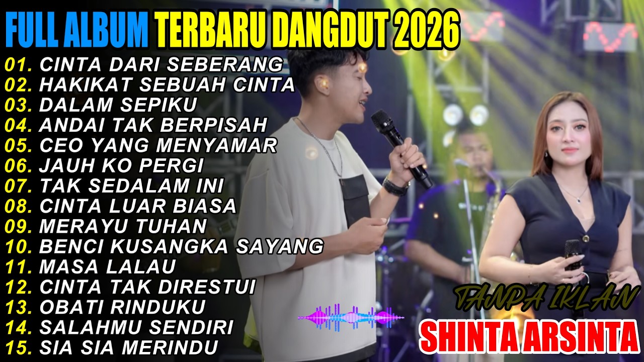 SHINTA ARSINTA TERBARU 2026 - DANGDUT KOPLO TERBARU 2026 - CINTA DARI SEBERANG FULL ALBUM TRENDING 👉