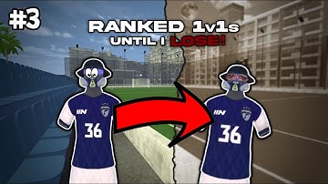 Playing RANKED 1v1 Games UNTIL I LOSE.. ep3