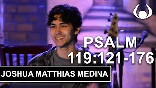 Psalm 119:121-176 | Astray Sheep | Joshua Matthias Medina