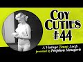 Coy Cuties #44 - A Vintage Tease Loop