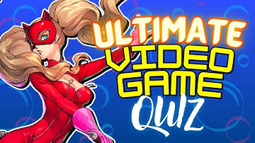 Ultimate Video Game Quiz #1 (Characters, Music, Colors, Maps, Skill Tree, Sounds)