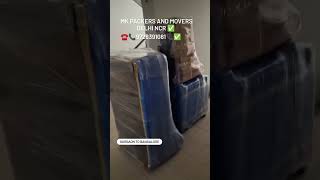 mk packers and movers delhi NCR #delhi #ghaziabad #gurgaon #video #videos #viral #packers #dwarka