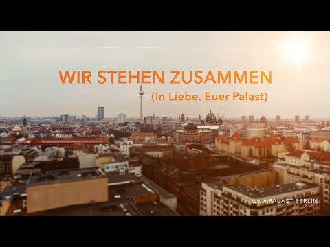 Wir stehen zusammen (In Liebe. Euer Palast)