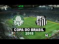 Pênaltis - Palmeiras 2 (4) x (3) 1 Santos - Final Copa Do Brasil 2015 - 02/12/2015 - Futebol HD