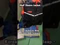 Half Sleeve Jacket Korea Quality ka Baap - A Grade Maal Available #koreangoods #koreastyle #shorts