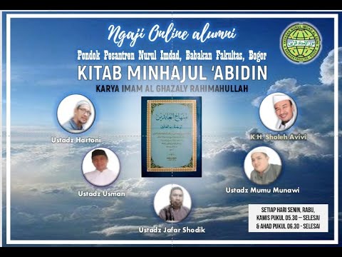 Part-26 Ngaji Kitab Tasawuf Minhajul Abidin, Aqobah 3.  Penghalang Ibadah oleh KH. Sholeh Avivi