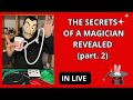 The secrets of a magician revealed part 2 live  magic tricks magictricks.s tutorial