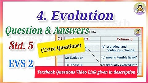 4. Evolution/Extra Question Answers/EVS 2 Lesson 4/EVS STD.5/History/Additional question answer