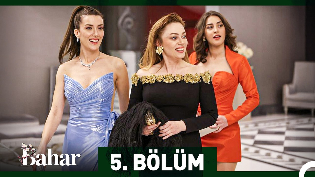 Bahar 5.Bölüm (Uzun Versiyon)