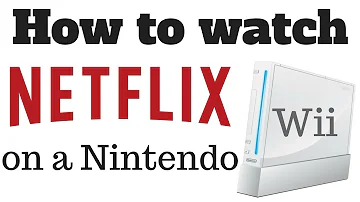 Wie kann man auf der Wii Netflix gucken?