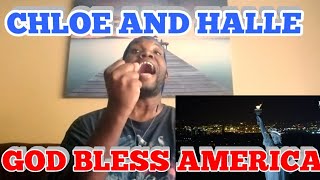 Chloe And Halle | America The Beautiful | Reaction