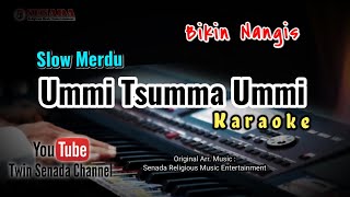 Karaoke Ummi Tsumma Ummi Versi Terbaru Piano Ballad