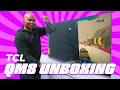 (Filmed In HDR) TCL QM8 Unboxing