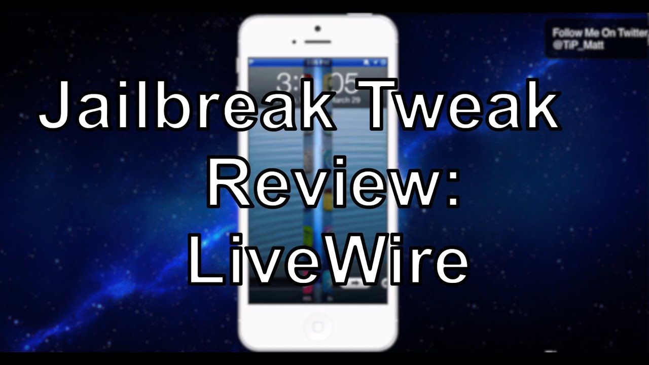Jailbreak Tweak Review: LiveWire