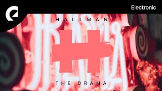 Hallman - The Drama