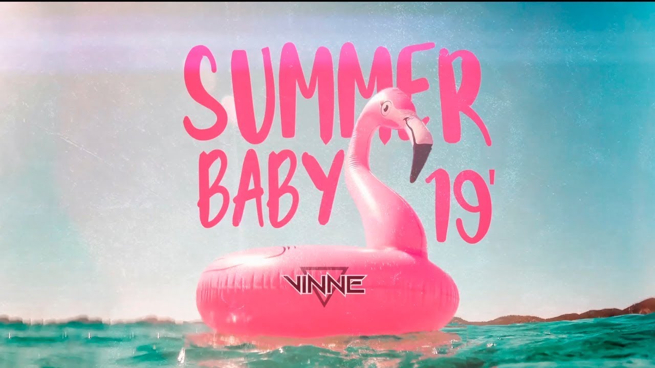 [SET] VINNE @ Summer Baby 2019