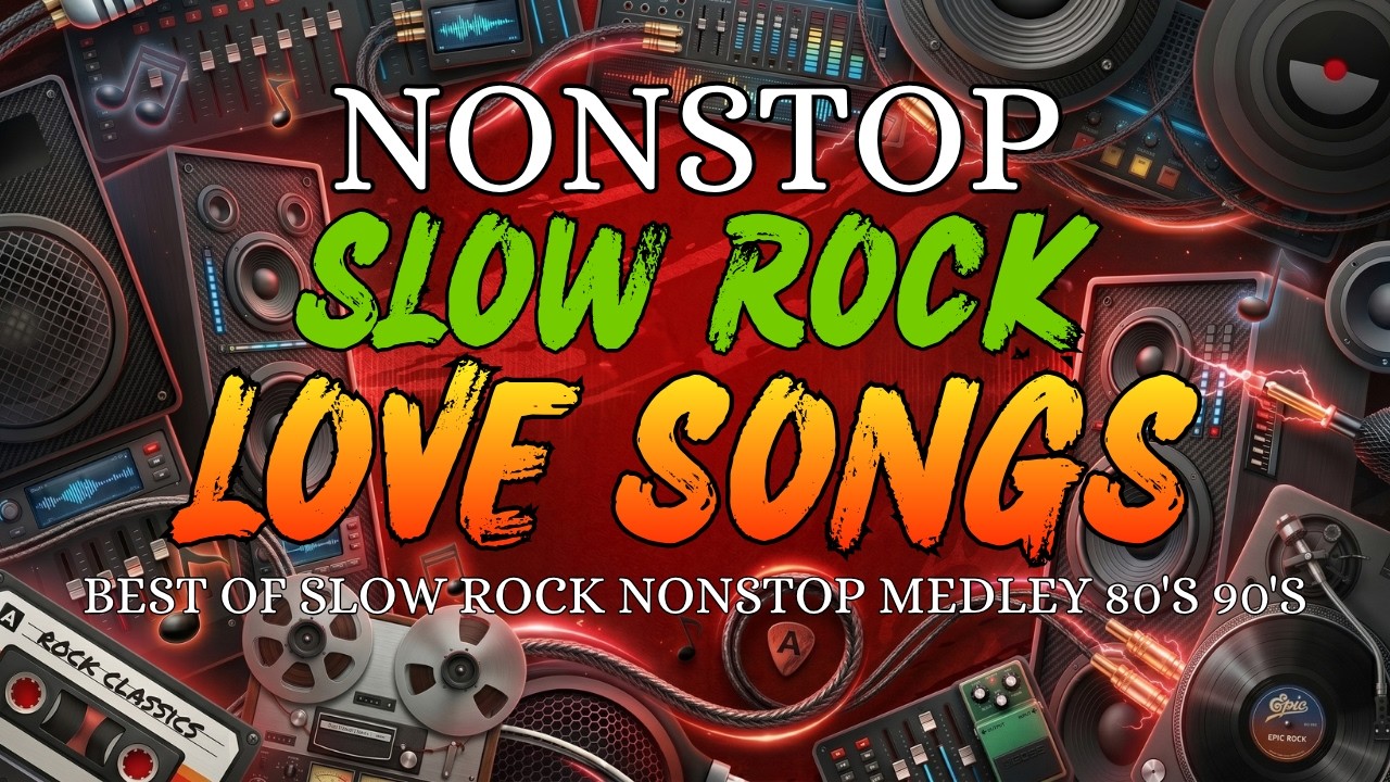 Slow Rock Love Songs Collection 70s 80s 90s Vol.36 | Slow Rock Love ...