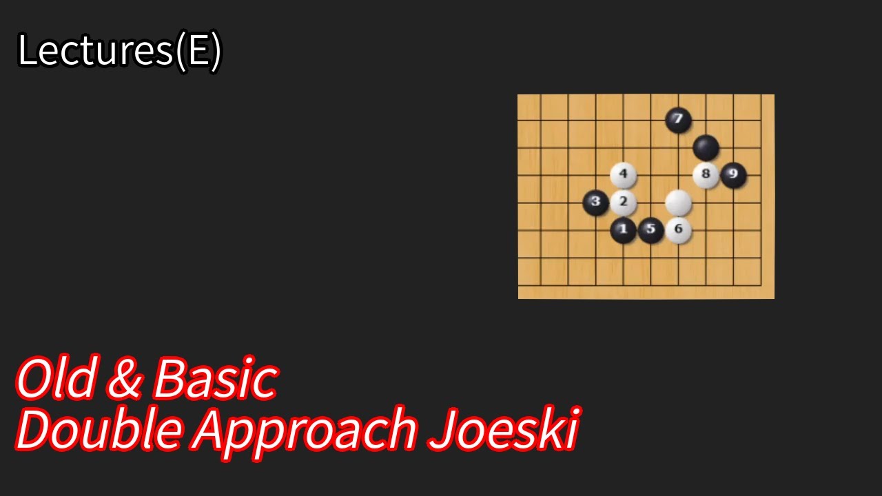 Old & Basic double approach Joseki - YouTube