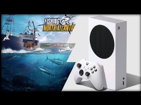 Xbox Series S, Fishing North Atlantic