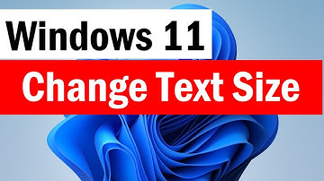How to Make Everything Bigger in Windows 11 | How to Change Font Size in Windows 11 | #Windows11