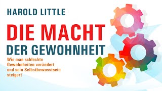 Die Macht der Gewohnheit: Wie man schlechte Gewohnheiten verändert