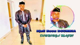 Djeli Boua Doumbia   Dounouya Magni