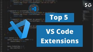 Top 5 VS Code Extensions in 2021 || Best VS Code Extensions for a Programmer || Visual Studio Code