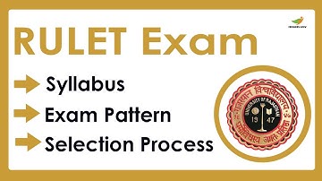 RULET Syllabus 2023 | Exam Pattern for RULET Entrance Exam 2023