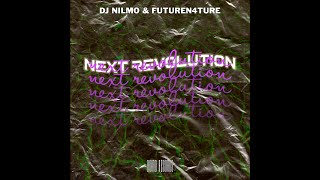 Dj NilMo, FutureN4ture - Next Revolution (Official Audio Visualizer) #DjNilMoMusic