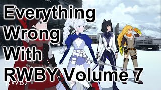 Everything Wrong with RWBY Volume 7 (Part 1)