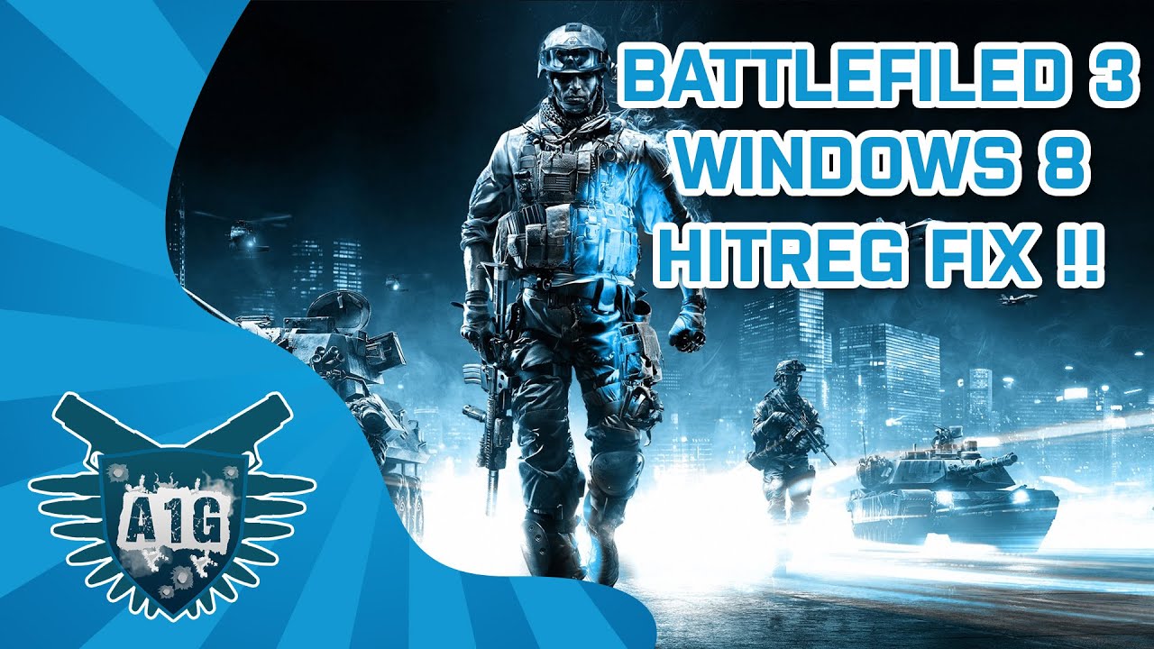 Hitreg Battlefield Hitreg Fix WINDOWS 8 - YouTube